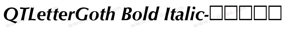 QTLetterGoth Bold Italic字体转换
